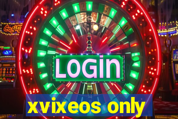 xvixeos only